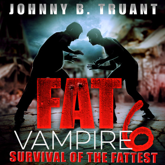 Fat Vampire 6: Survival of the Fattest - Audiobook