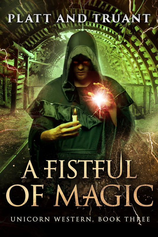 A Fistful of Magic (Unicorn Western Book 3) - eBook