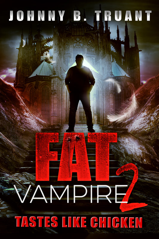 Fat Vampire 2: Tastes Like Chicken - eBook