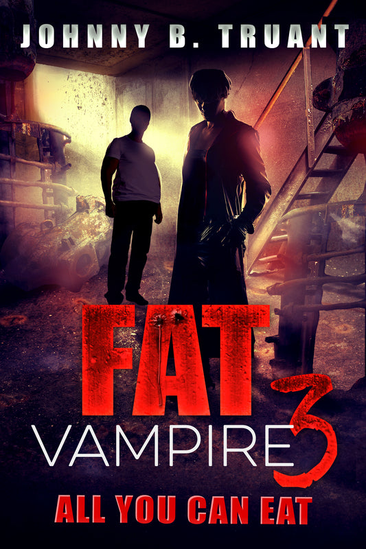 Fat Vampire 3: All You Can Eat - Paperback