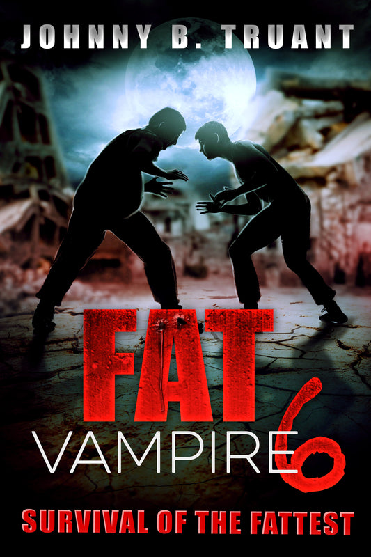 Fat Vampire 6: Survival of the Fattest - Paperback