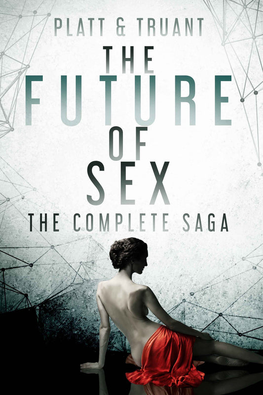 The Future of Sex (The Complete 12-Book Omnibus) - eBook