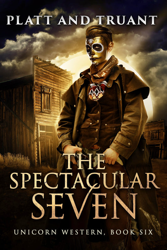 The Spectacular Seven (Unicorn Western Book 6) - eBook